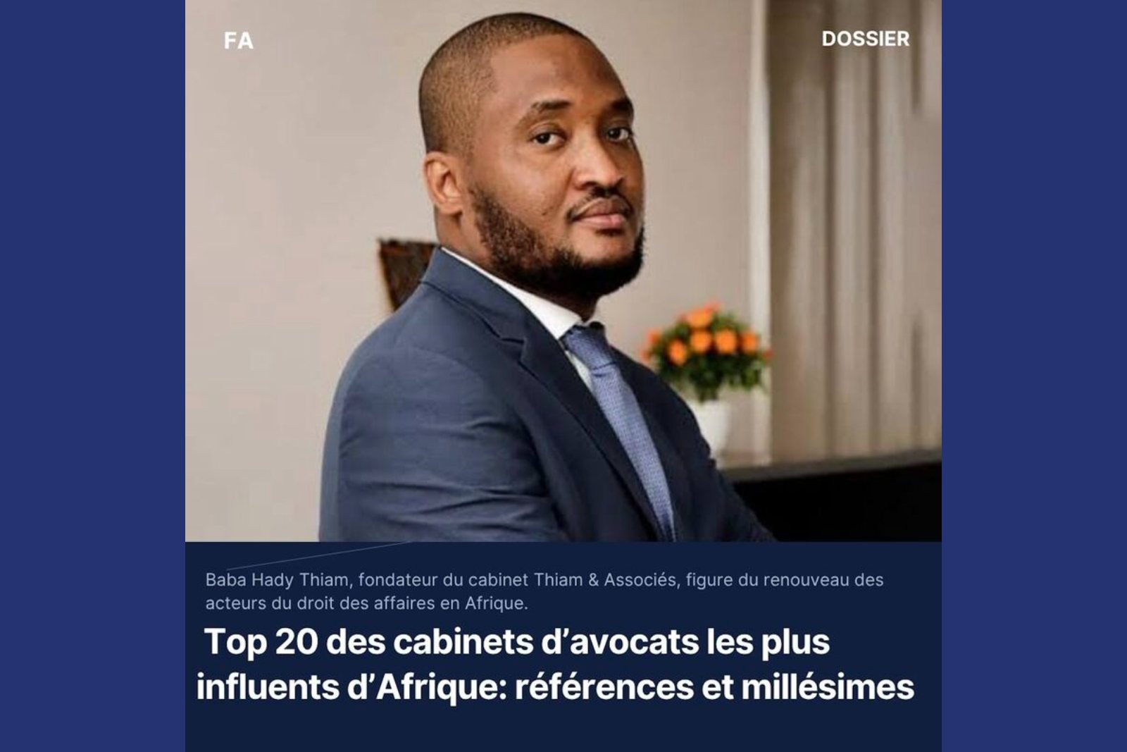 Financial Afrik : Thiam & Associés parmi les 20 cabinets d’avocats les plus influents d’Afrique